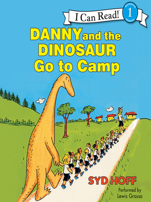 Title details for Danny and the Dinosaur Go to Camp by Syd Hoff - Wait list